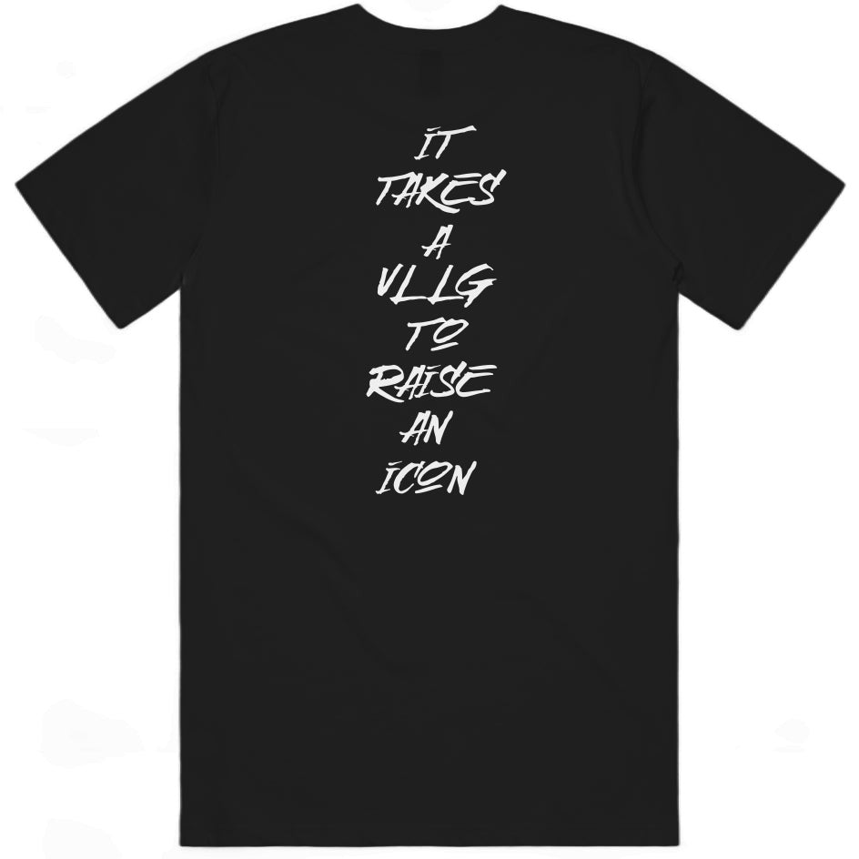 It Takes a VLLG to Raise an Icon T-Shirt