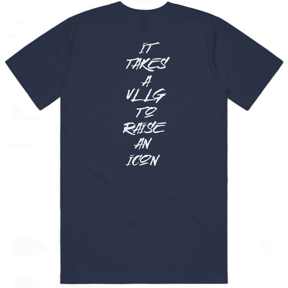 It Takes a VLLG to Raise an Icon T-Shirt